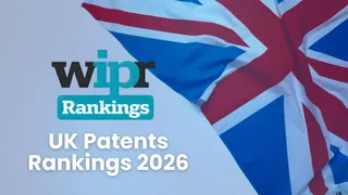 Top law firms and individuals recognised in WIPR’s UK Patent Rankings 2026